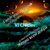VJCNiclav - VJ CNiclav - I wish you good (acapella)