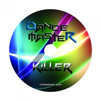 DANCE MASTER - Dance MASTER - KILLER (Original Mix)
