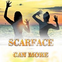 scarface - Scarface - Can more (Original mix)