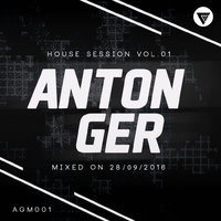 Anton Ger - Anton Ger - House Session Vol. 1 [Clubmasters Records Artist]