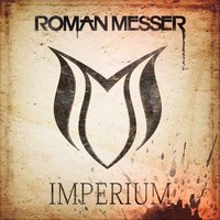 Ruslan Radriges - Roman Messer - Imperium (Ruslan Radriges Remix) [ASOT 821]