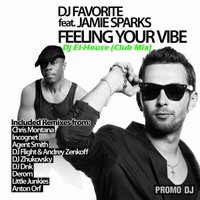 Dj El-House - DJ Favorite feat. Jamie Sparks - Feeling Your Vibe (Dj El-House Club Mix)