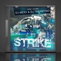 Start Music Records - DJ TARANTINO  DJ MEXX - STRIKE (EXTENDED VERSION
