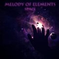 Melody of Elements - Space (Original Mix)