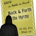 Dj Sly Fox - Баста Vs Fedde le grand  - Back & Forth По нутру ( Dj Sly Fox mash up)