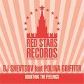 Red Stars Records - DJ Shevtsov feat Polina Griffith - Doubting The Feelings (DJ Gladiator Remix)