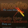 Martin Freak - Modjo - No More Tears To Cry (Martin Freak ft. Dirty Reason Booty mix)