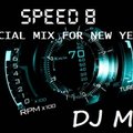 DJ MD - Speed 8 (SPECIAL MIX FOR NEW YEAR!)