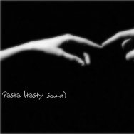 PASTA (TASTY SOUND) - Take my hand (cut)