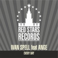 Red Stars Records - Ivan Spell feat Ange - Every Day (Dub Mix)