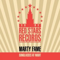 Red Stars Records - Marty Fame - Sunglasses At Night (Happy Paul Remix)