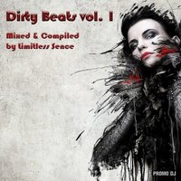 Limitless Sence - Dirty Beats vol. 1 (Mixed & Compiled by Limitless Sence)