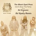 X.O. Music Label - The Black Eyed Peas - Don't Stop The Party (DJ Kapuzen & DJ Spaty Remix)