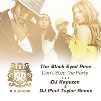 X.O. Music Label - The Black Eyed Peas - Don't Stop The Party (DJ Kapuzen & DJ Paul Taylor Radio Mix )