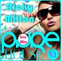 Ricky Milton - Ricky Milton - Pure House Live Mix (Vol.1)