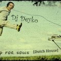Dj Deyko - Dj Deyko -Will jump for souls [Dutch House]
