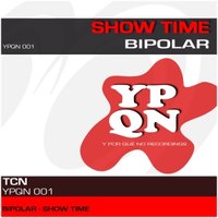ypqnrecords - YPQN001 Bipolar - Show Time