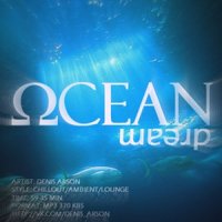 Denis Arson - Denis Arson - Ocean Dream (Summer edition)