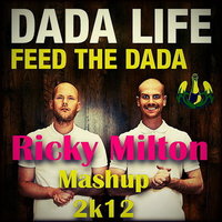Ricky Milton - Dada Life & Conor Maynard -  Feed The Vegas Girl (Ricky Milton Mashup 2k12)