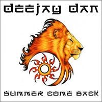 DeeJay Dan - Summer Come Back [2012]