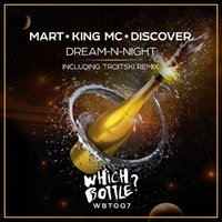 DiscoVer. - Mart, King MC, DiscoVer. - Dream-N-Night (Radio Edit)