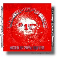Vova Hunter - Mash-up's box #17 (mixed by Vova Hunter)