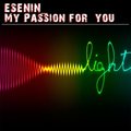 ESENIN - ESENIN-MY PASSION 4YOU