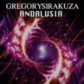 Gregory Sirakuza - Gregory Sirakuza - Andalusia (Original Mix)