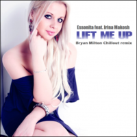 Bryan Milton - Essonita feat. Irina Makosh - Lift me up(Bryan Milton Chillout remix)