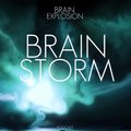 Brain Explosion - Brain Storm