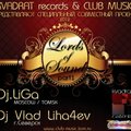 Dj LiGa ( Moscow/Tomsk ) Kvadrat Records - LORDS OF SOUND part 1 - mixed by Dj LiGa ( Moscow/Tomsk ) & Dj Vlad Liha4ev