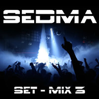 Sedma - Sedma - Set - Mix 3