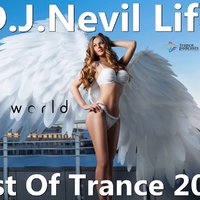 D.J.Nevil Life - Best Of Trance 2017