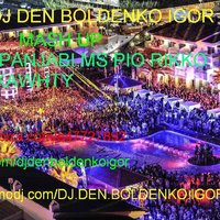dj den boldenko igor - DJ DEN BOLDENKO IGOR PANJABI MS PIO RIKKO KAWHTY  MASH UP