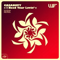 Матвей - Casanovy –I Need Your Lovin (WHITE FOX Remix)