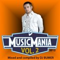 Bumer - Music Mania Vol. 2 (Mixed and Compiled by DJ BUMER)
