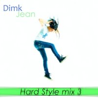 Dimk Jean - Dimk Jean - Hard Style mix 3