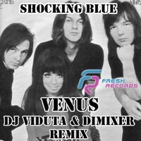 Dj Viduta - Shocking Blue — Venus (DJ Viduta & DimixeR remix) radio cut