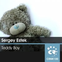 Sergey Estek - Sergey Estek - Teddy-Boy (Kephee Remix) [Chibar records]