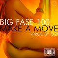 DBL T - Big Fase 100 - Make A Move