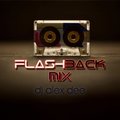 DJ Alex Dee - DJ Alex Dee - Flashback Mix