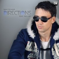 Bass Ace - Max Delmar Feat. The Lust - Directions (Bass Ace Radio Mix)