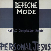DJ KaktuZ - Depeche Mode - Personal Jesus (KaktuZ Complextro Remix)