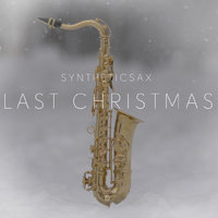 Syntheticsax - Last Christmas (Extended Mix)