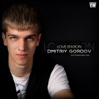 Dmitriy Gordov - Dmitriy Gordov Feat. Maryana Dan - Love Station (Radio Edit)