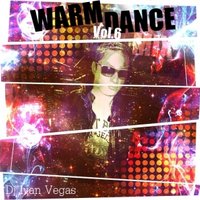 Dj Ivan Vegas - Dj Ivan Vegas - warm dance mix Vol.6