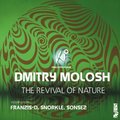 Dmitry Molosh - Dmitry Molosh - The Revival Of Nature (Original mix)