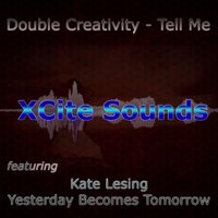 Double Creativity - Double Creativity feat. Kate Lesing - Yesterday Becomes Tomorrow