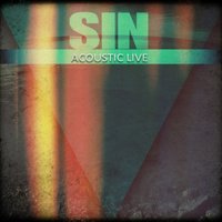SiN-band - SiN- За Руку Держись(Acoustic Live)