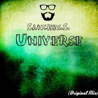 Sanches.S. - Universe (Original Mix)
